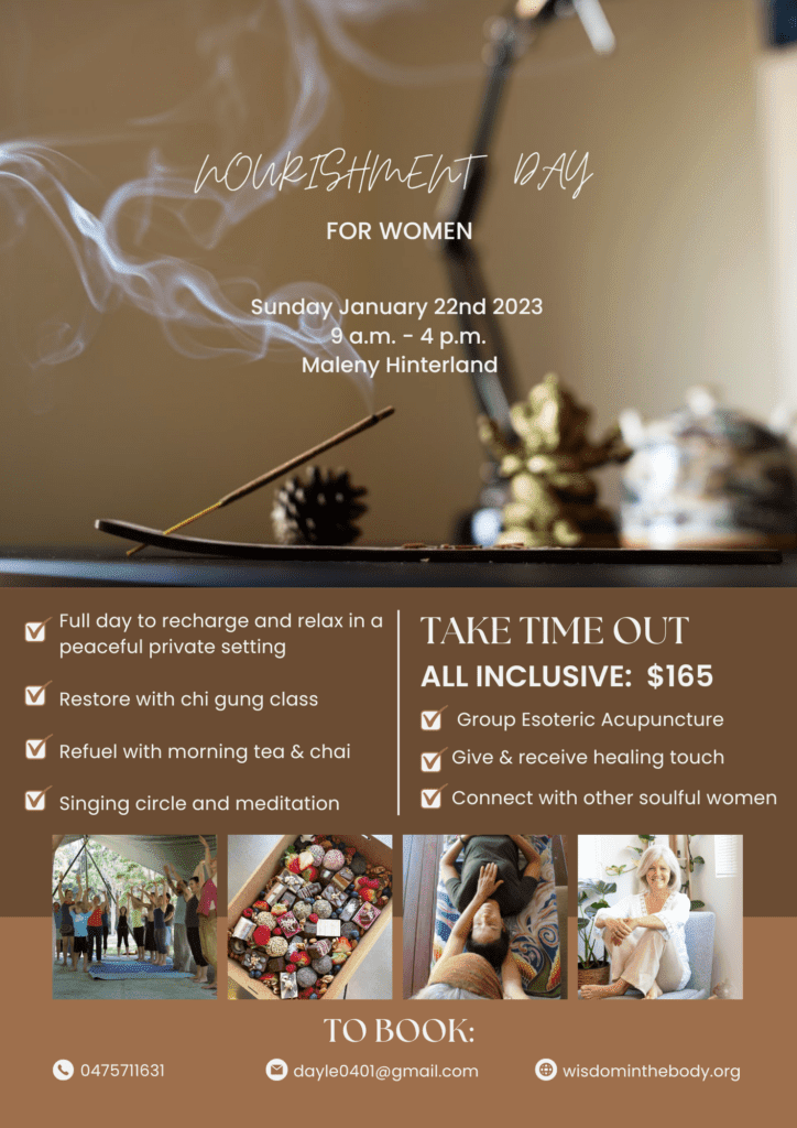 Retreat Day Sunshine Coast
Retreat Day Maleny
Esoteric Acupuncture
Chi Gung